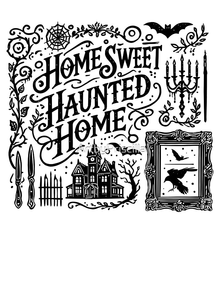Home sweet haunted home gothic decor by ArtbyPriscilla