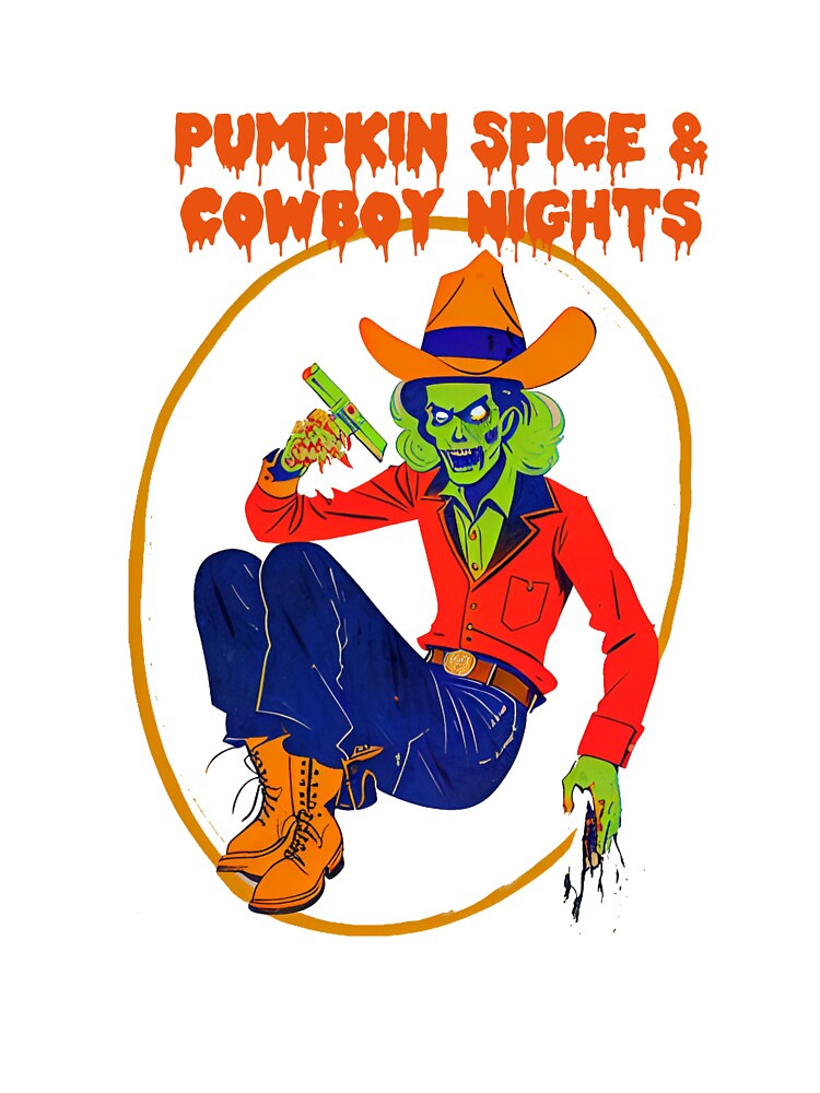 Pumpkin Spice & Cowboy Nights. by eugene-bronco