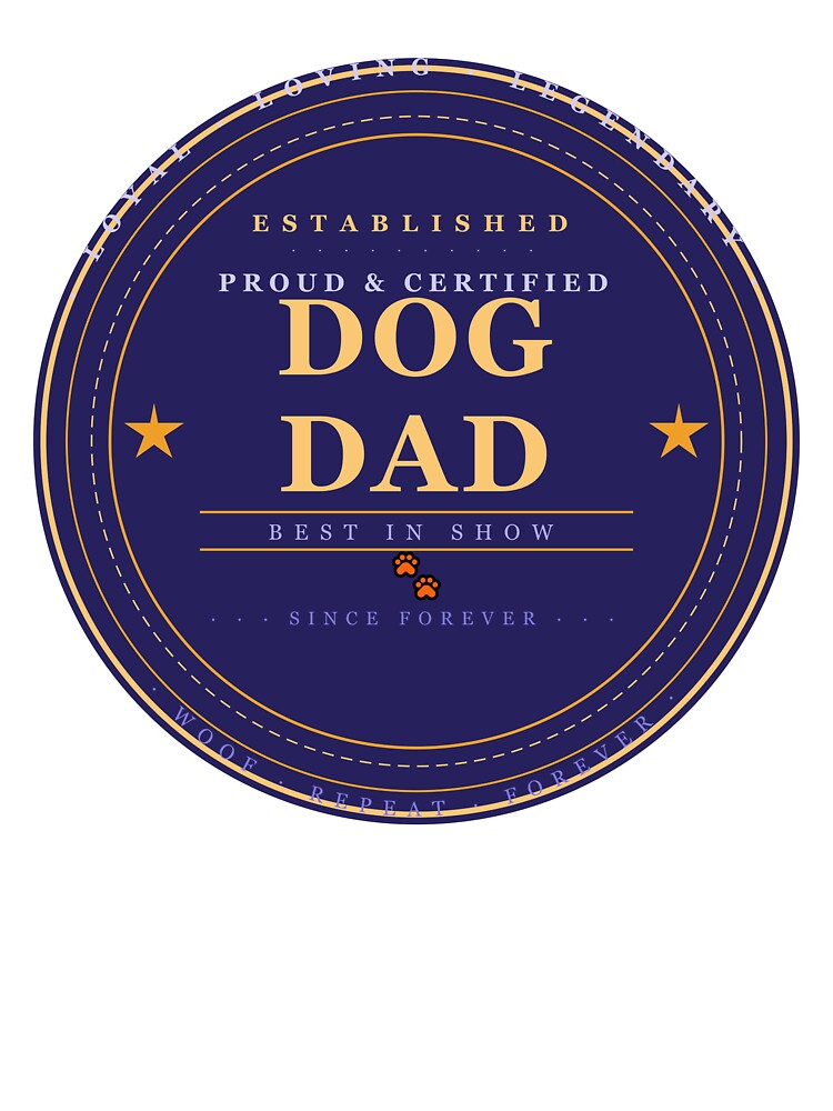 Dog Dad Vintage Badge — Certified Best In Show Gift by Mega-Shopping