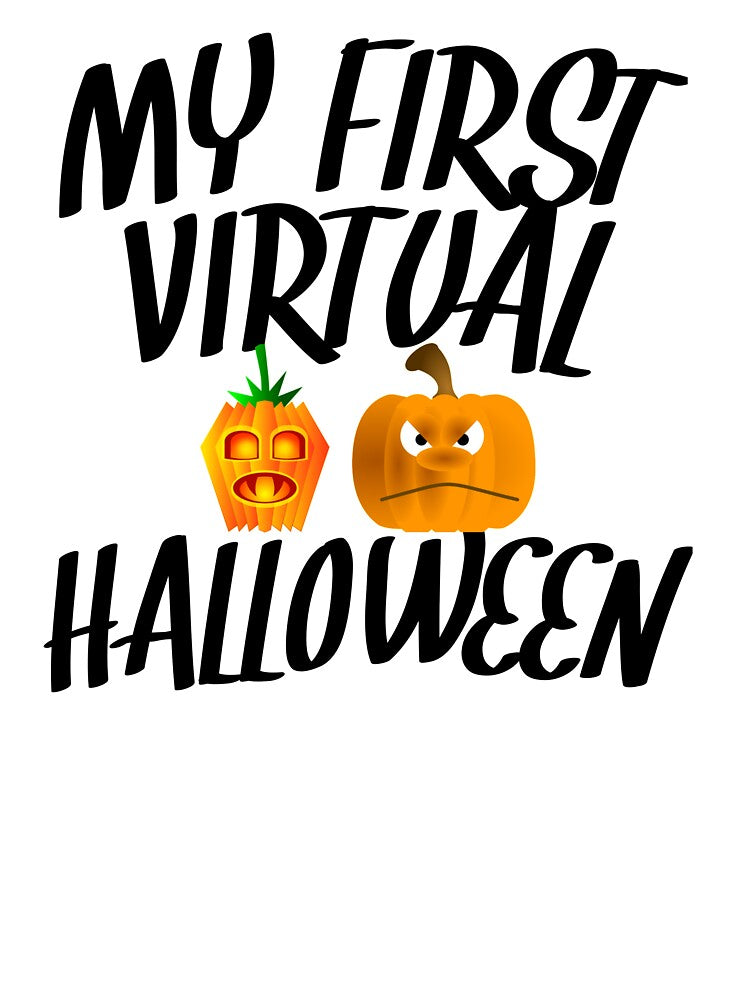 my first virtual halloween, funny halloween shirt, Happy Halloween Shirt, by medbouk1