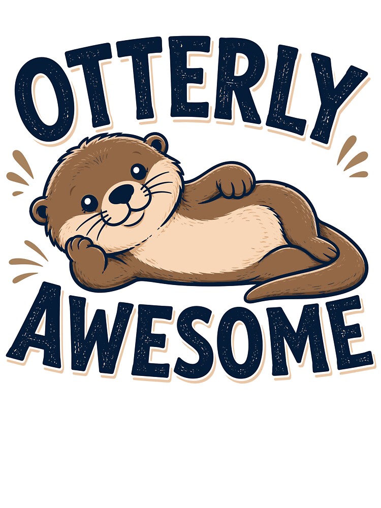 Otterly Awesome Funny Otter Pun Animal Humor by gordonbwyashop