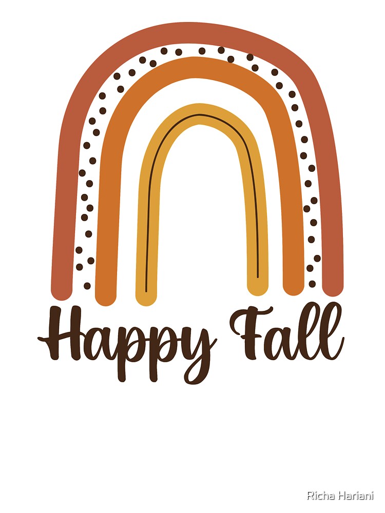 Happy Fall Rainbow by Richa Hariani