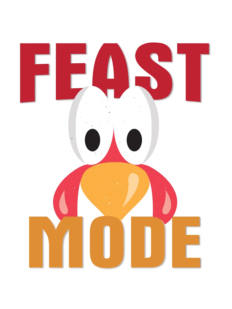 Ready On Feast Mode Graphic Design by QuanJewelry