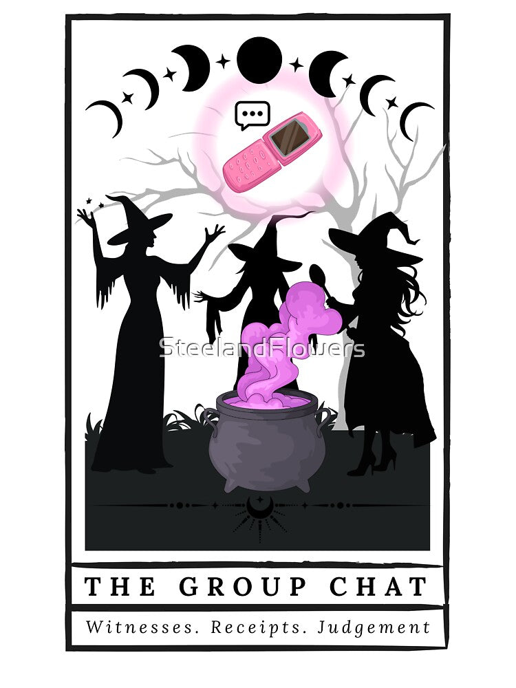 The Group Chat – Funny Modern Tarot Card by SteelandFlowers