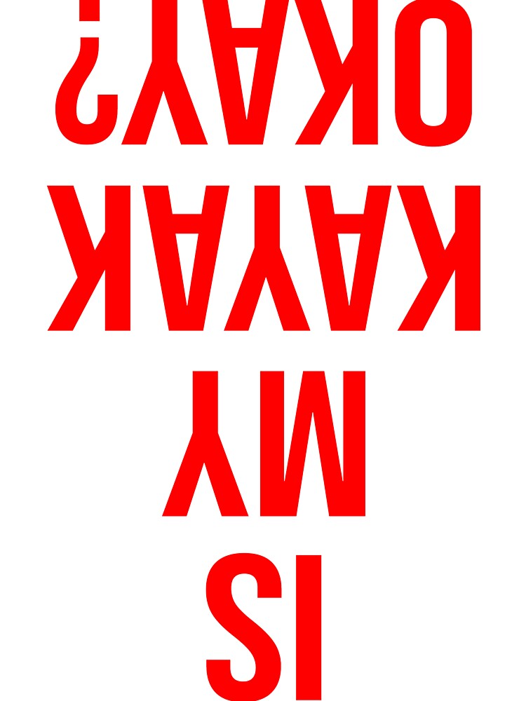 Is my Kayak OK? - Red by Taz-Clothing