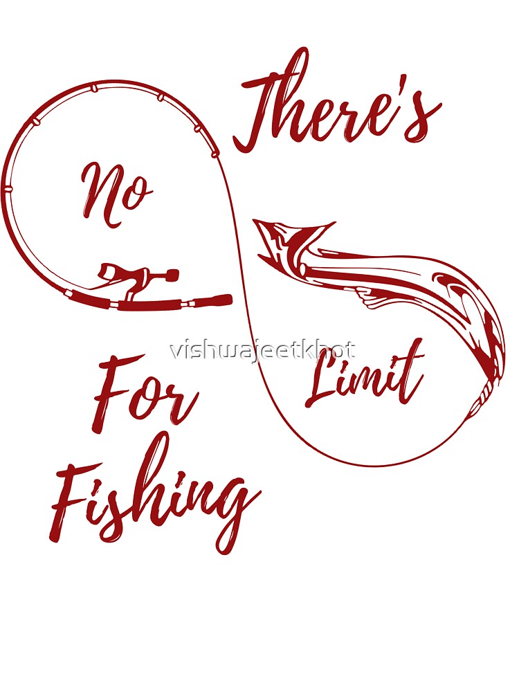 There's No Limit For Fishing / FISHING by vishwajeetkhot