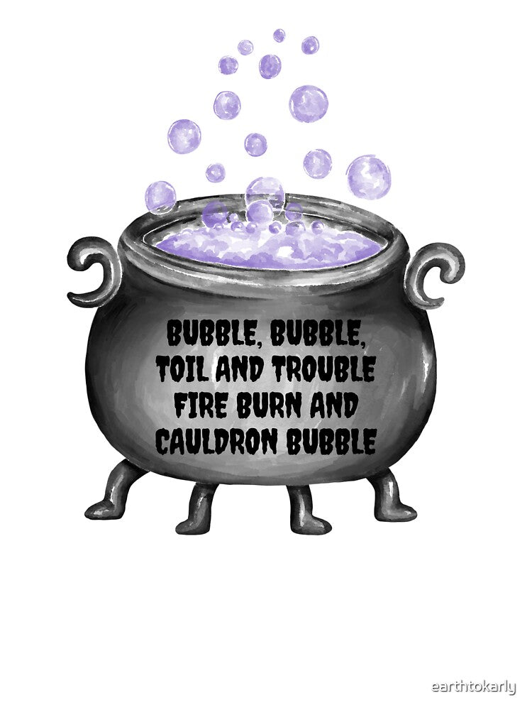 Bubble, Bubble, Toil and Trouble by earthtokarly
