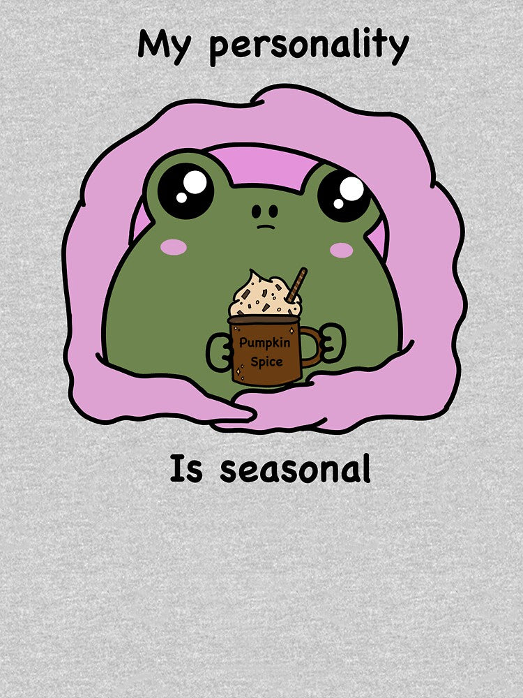 My personality is seasonal by Little Chaos Club