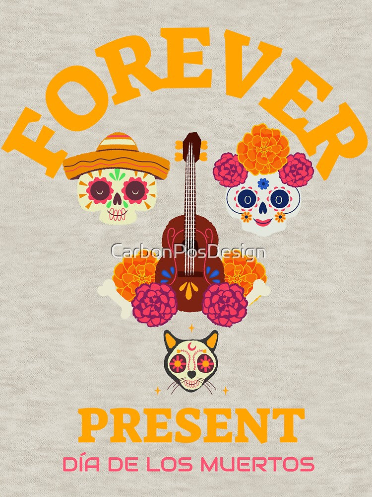 Forever Present Dia de los Muertos | Family Version by CarbonPosDesign