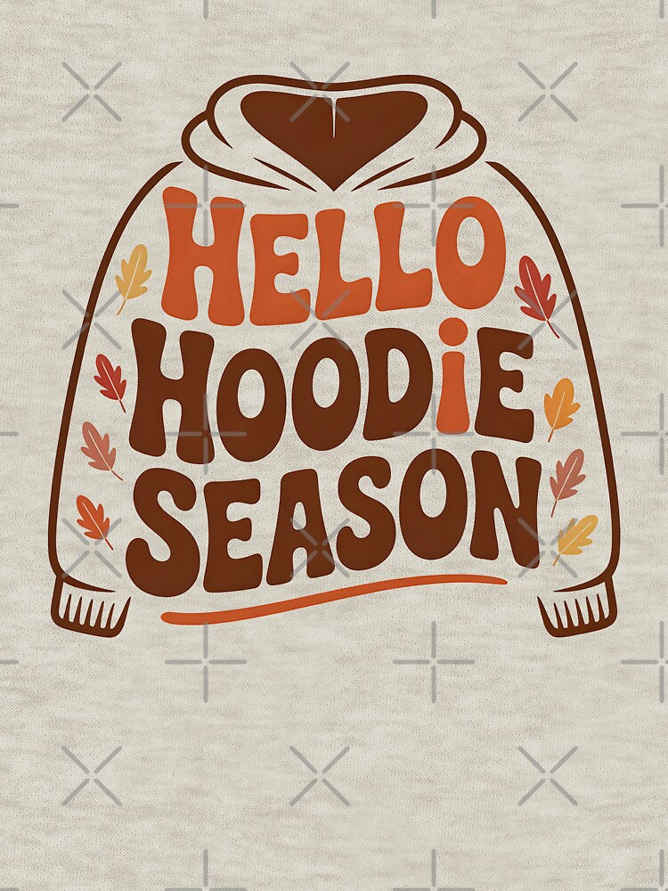 Hello Hoodie Season - Cozy Autumn Wear Design by Jollys-ArtShop