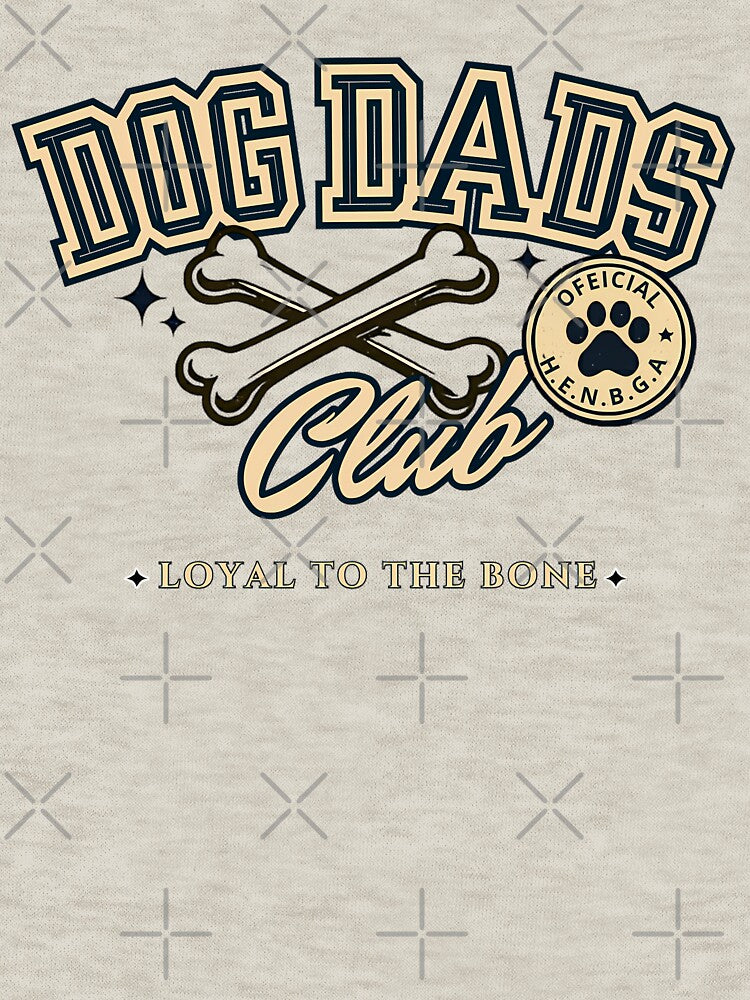 Dog Dads Club Loyal To The Bone Vintage Varsity Style by chattsuede