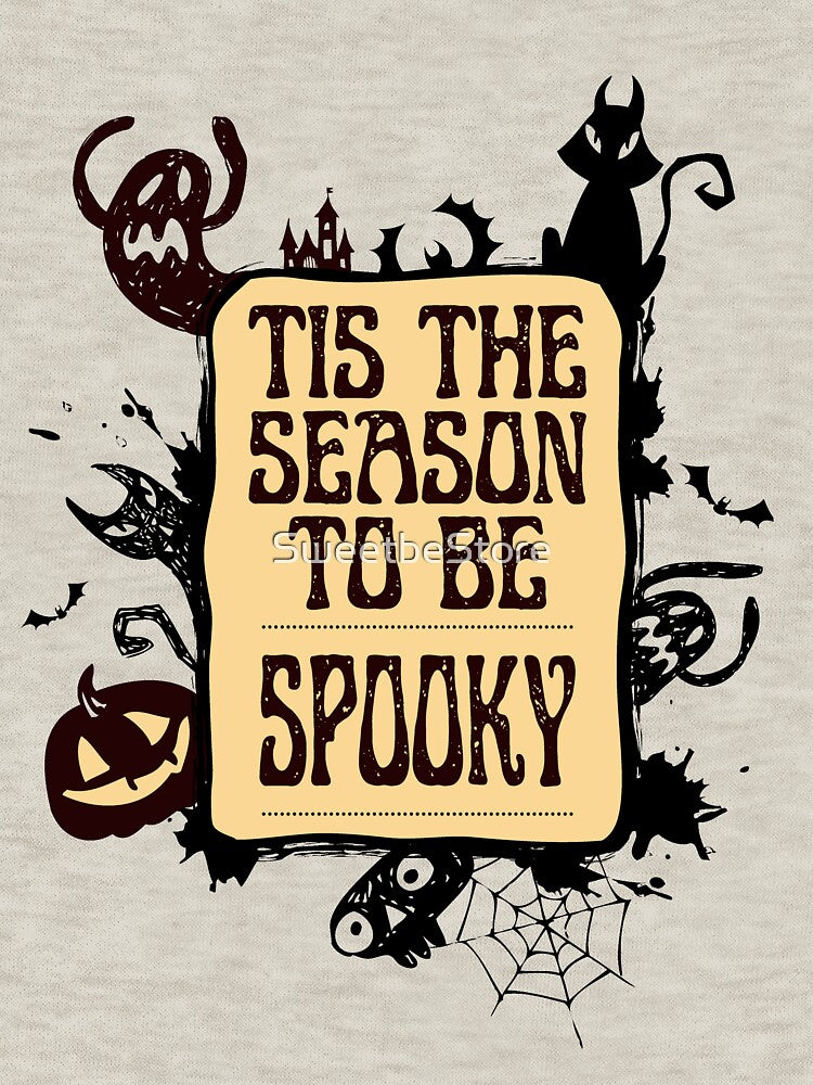 Tis The season to be spooky Halloween season Gift by SweetbeStore