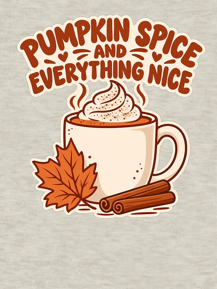 Pumpkin Spice And Everything Nice Cozy Fall by Moss & Mellow