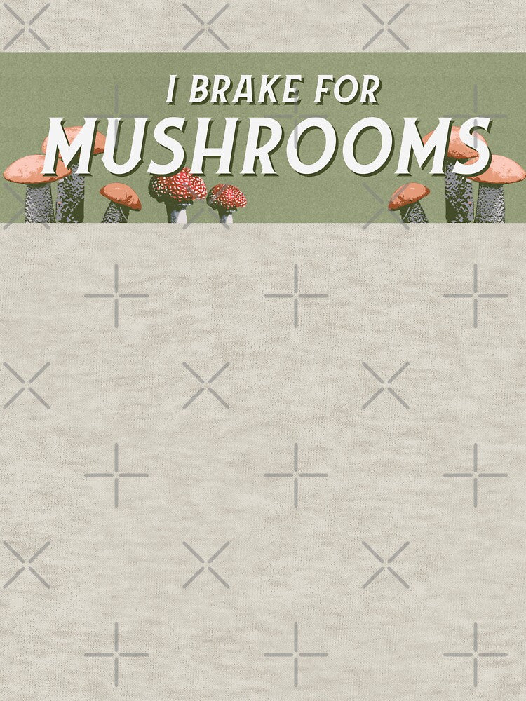 i brake for mushroom hunting funny bumper by Doooriginals