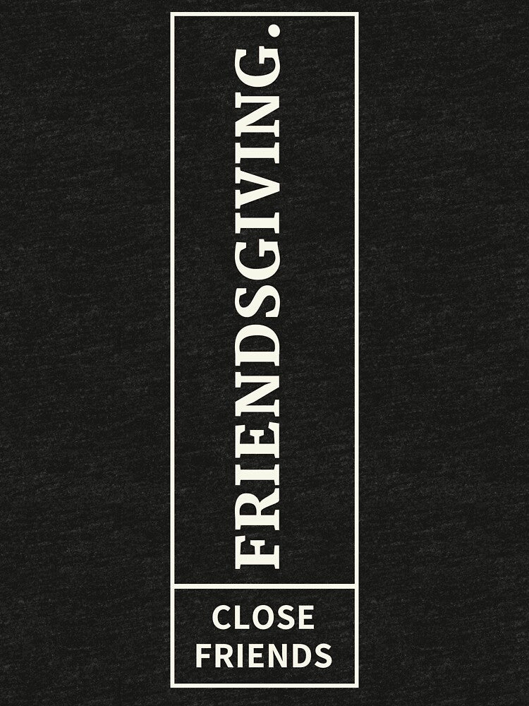 Friendsgiving | Typographic by niclothing