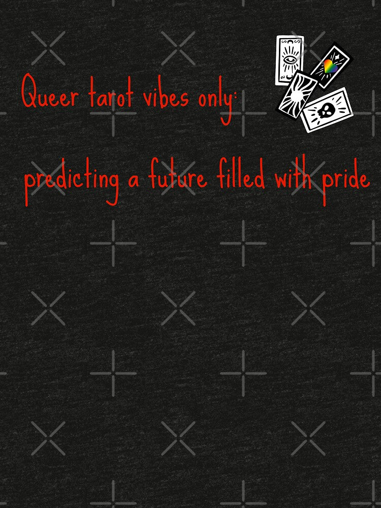 LGBTQ Tarot T-shirt, Queer tarot vibes only, predicting a future filled with pride slogan Unisex T-shirt, LGBTQ tarot tees gift ideas, Tarot lgbtq gift idea, Tarot T-Shirt, by PrideBeProud