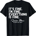 Retro I'm Fine Everything is Fine Senior Mom Class of 2027 T-Shirt