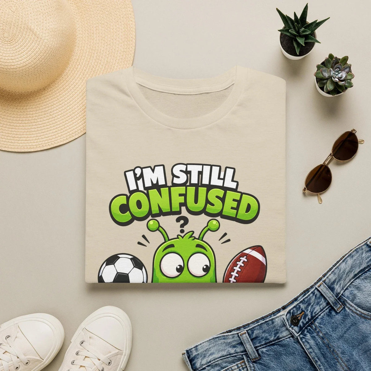 I'm Still Confused Alien, | Football & Soccer 2026 Design Unisex