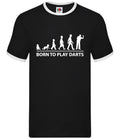 Born To Play Darts - Mens Ringer - Player Board Dart Pub Van Gerwen Unisex