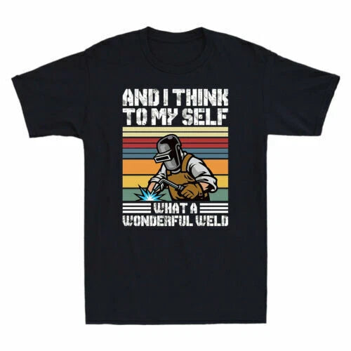 Welder And I Think To Myself What A Wonderful Weld Vintage Men's T-Shirt Adult