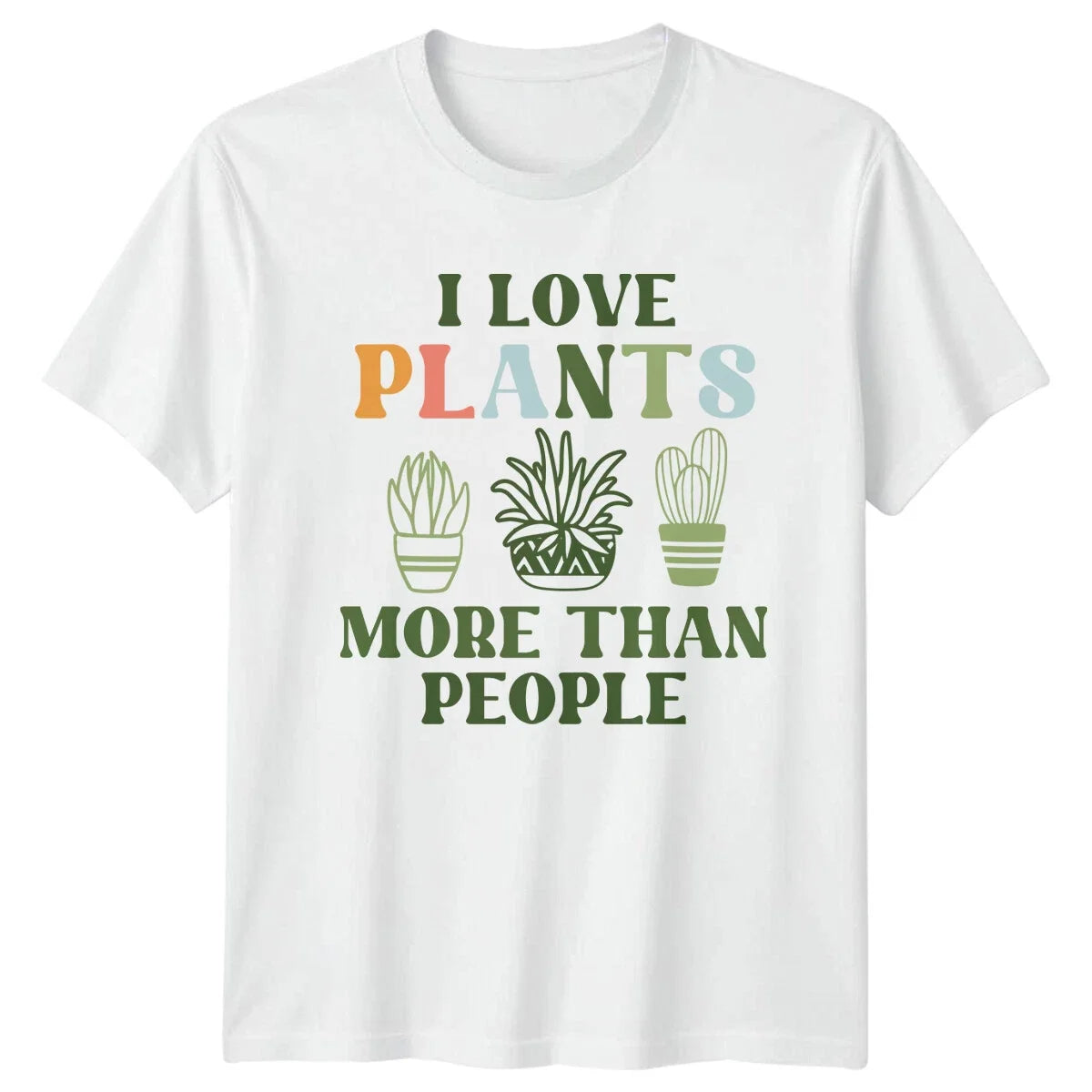 I Love Plants More Than People Gardening Hobbies Mens Womens Tee Unisex