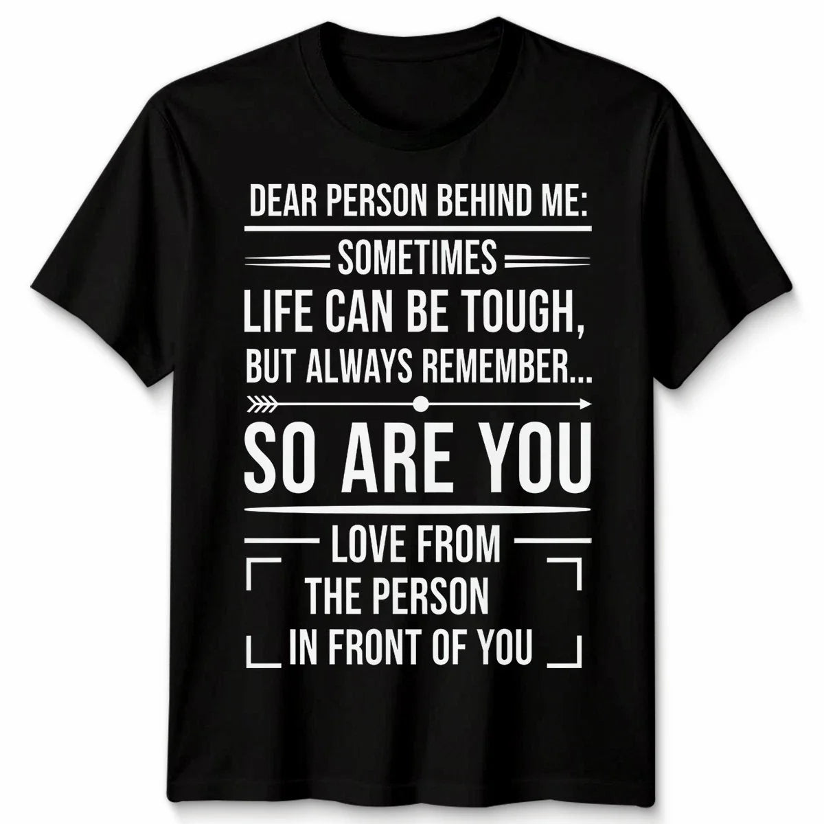Unisex Dear Person Behind Me Mental Health Awareness End The Stigma Tshirt Unisex