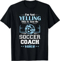 I'm Not Yelling This Is My Soccer Coach Voice Gift Unisex Unisex