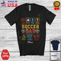 Custom Name Soccer Dad Definition; Father's Day Vintage Player Supportive Shirt Unisex