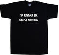 I'd Rather Be Ghost Hunting Unisex