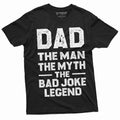 Men's Dad bad joke legend funny T-shirt Father's day Papa daddy Father gift Tee