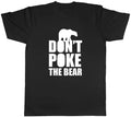Don't Poke the Bear Mens Funny Polar Bear Tee Gift Unisex