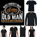MOTORBIKE Mens Motorcycle Biker Never Underestimate An Old Man With A Unisex