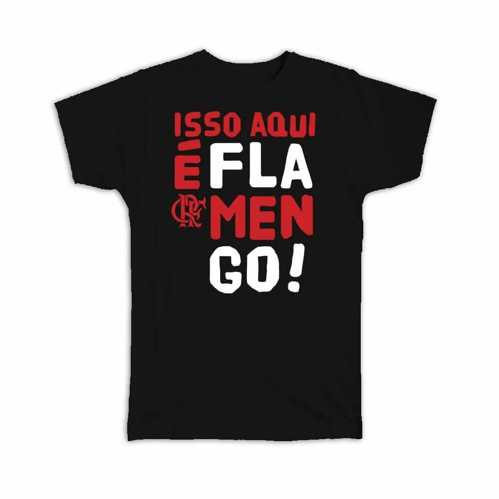 Isso Aqui é Flamengo : Gift Team Sport Soccer Rubro Negro Unisex