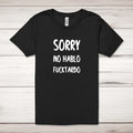 No Hablo F*cktardo Adult Unisex