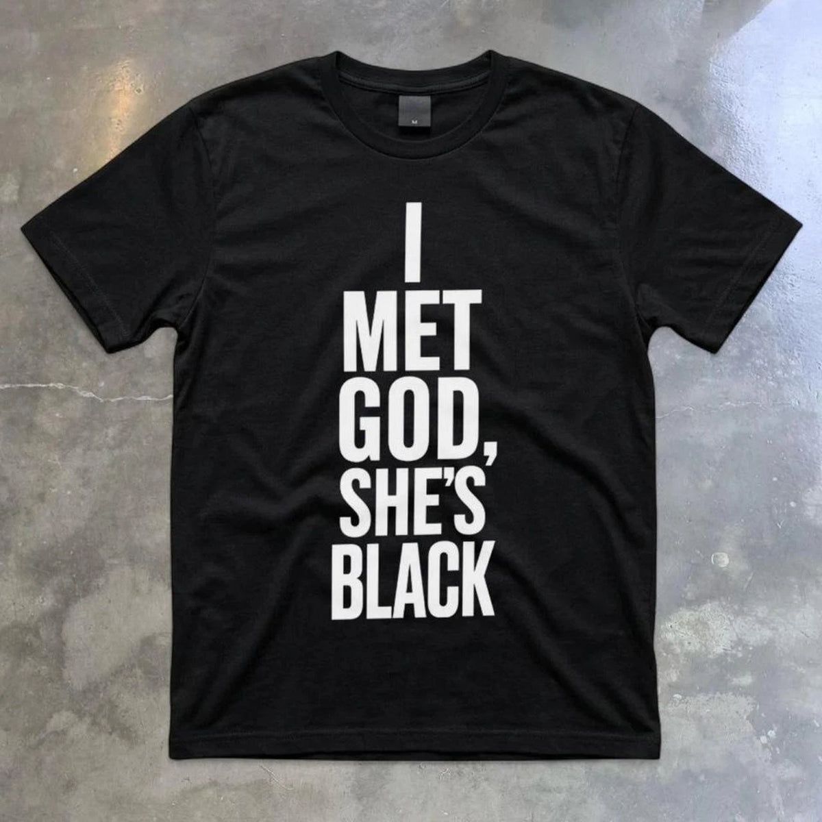 I Met God She's Black y2k Graphic Tee Cara Delevingne Unisex