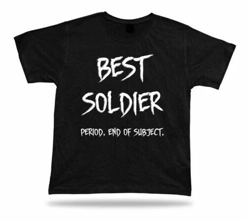 End of Subject best celebration Soidier army No1 Gift occasion success Unisex