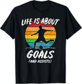 Funny Soccer Life is about Goals Gift: Mens & Womens Gift Unisex Unisex