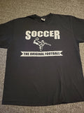 Soccer The Original Football Tshirt Sz XL Soccer Is Life Futbol Black Unisex