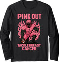 Pink Out Tackle Football Breast Cancer Support Long Sleeve Unisex