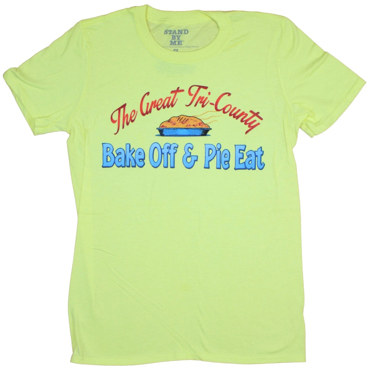 Stand By Me Adult New - Tri County Bake Off & Pie Eat Unisex