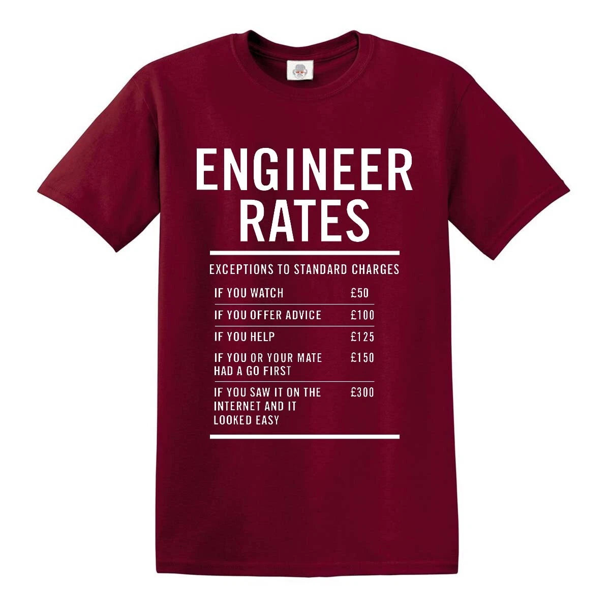 ENGINEER RATES Funny T-Shirt Gift Party novelty t shirts Father's Day Joke Top