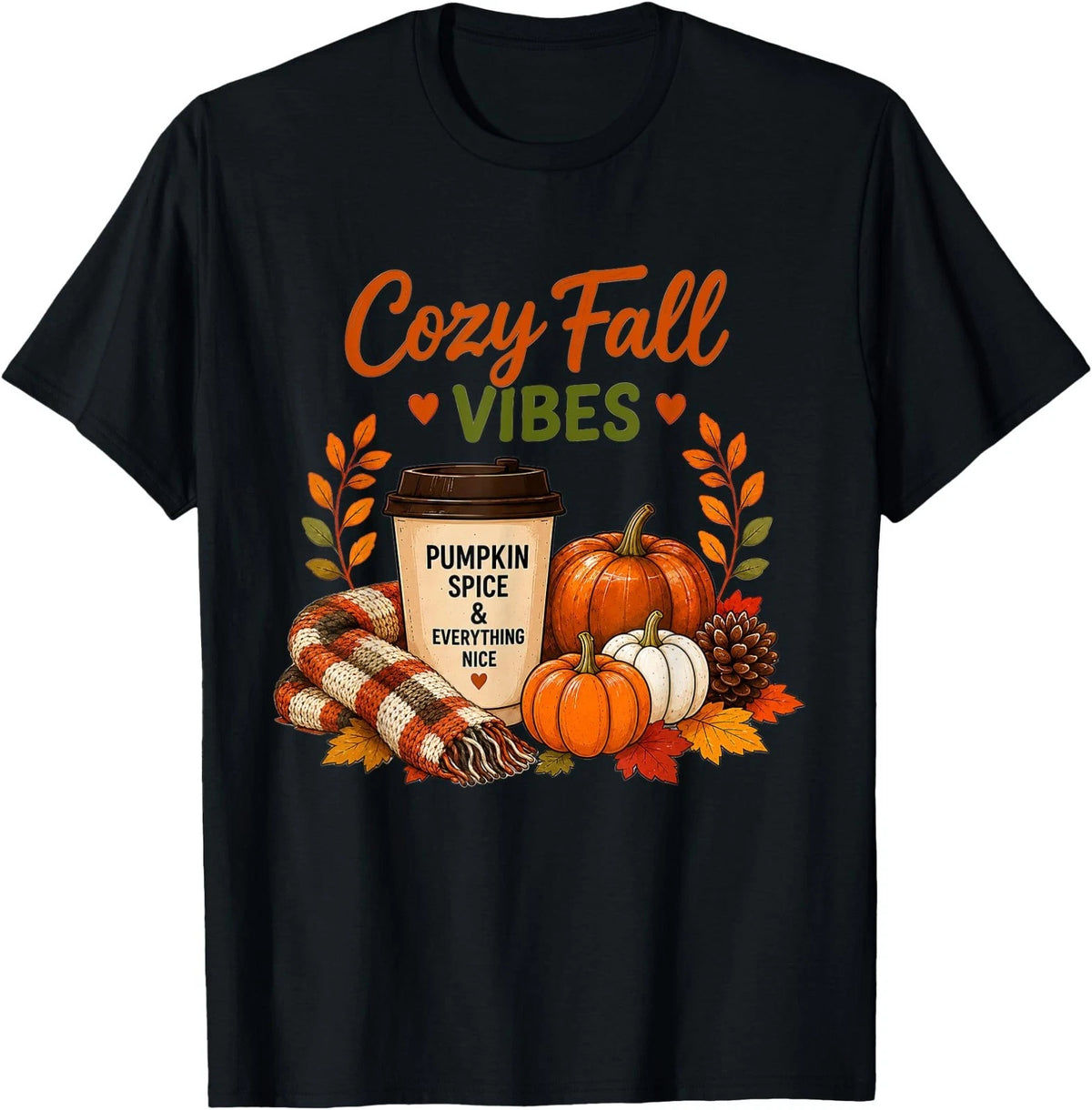 Cozy Fall Vibes Pumpkin Spice Autumn Coffee Lover T-Shirt