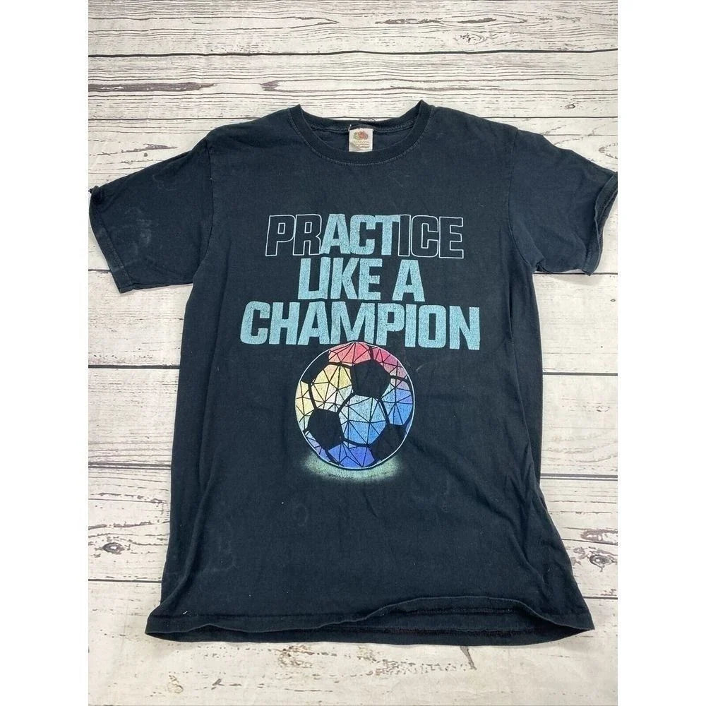 Fruit of the Loom Soccer Practice Like A Champion Graphic Tee Black Small Unisex