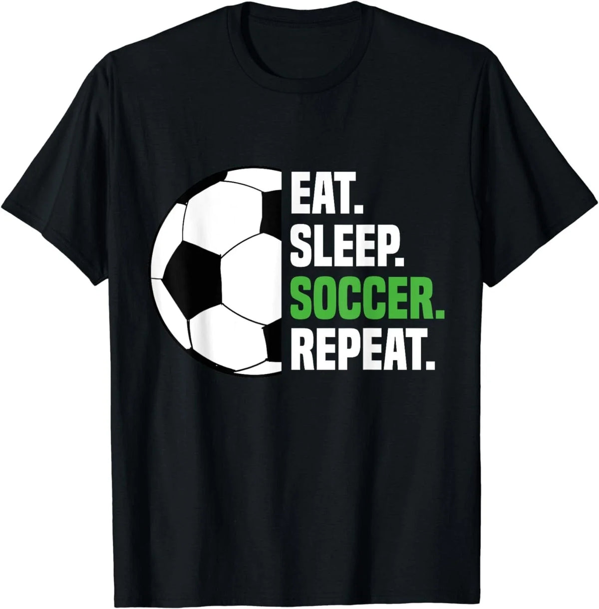Soccer Player Soccer Lover Eat Sleep Soccer Repeat Gift Unisex Unisex