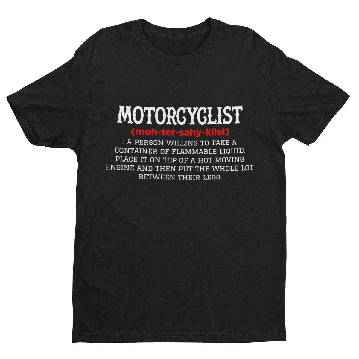 MOTORCYCLIST Dictionary Definition Funny Biker T Shirt Gift Idea Motorbike Lover Unisex