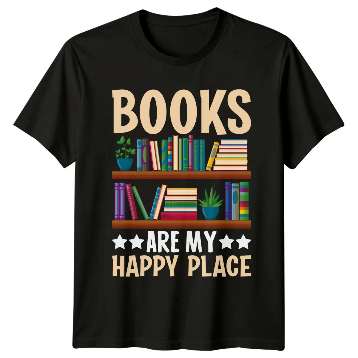 Books Are My Happy Place T-Shirt Librarian Reading Birthday