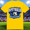 Australia Go Socceroos T Shirt, Australia Soccer Fan Shirt, Football 2026 Unisex