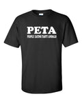 PETA People Eating Tasty AnimalsMeat Eater Funny Men's Tee Shirt 509 Unisex