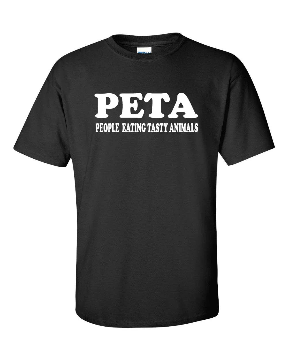 PETA People Eating Tasty AnimalsMeat Eater Funny Men's Tee Shirt 509 Unisex