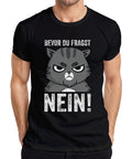 Funny Cats Saying Before You Ask NO Grumpy Cat Humor Mens Unisex